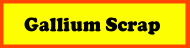 Gallium Scrap